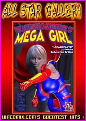 XXTREME ADULT ADVENTURES:  MEGA GIRL: VOLUME ONE  Updated March 14, 2011 !